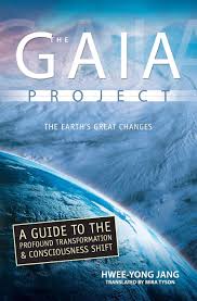 The Gaia Project: The Earth's Great Changes: Jang, Hwee-Yong:  9780738710426: Amazon.com: Books