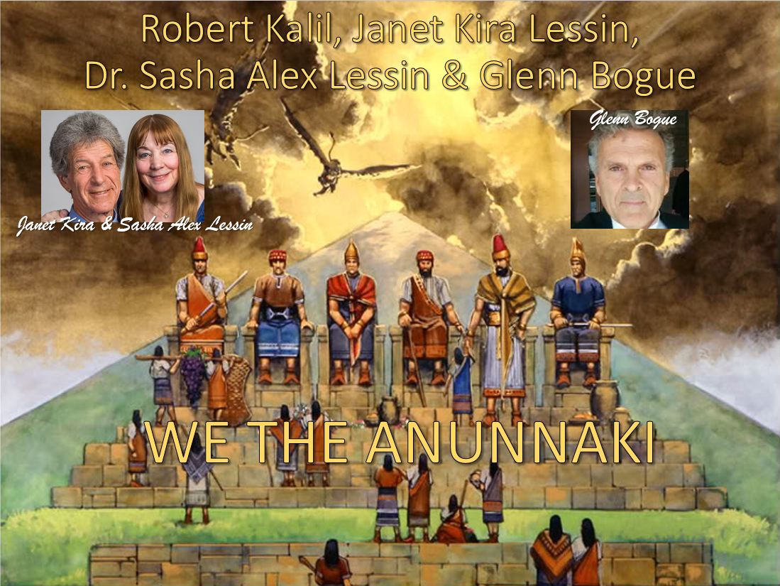The Anunnaki Chronicles – Glenn Bogue, Sasha & Janet Lessin, TSP 1024 ...