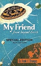 My Friend From Beyond Earth: The Wisdom of Valiant Thor