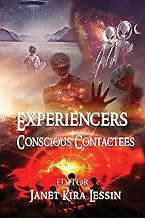 Experiencers: Conscious Contactees